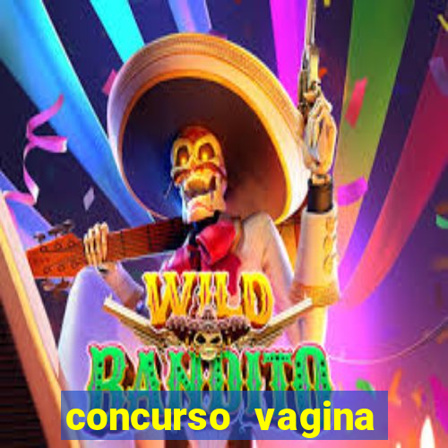 concurso vagina mais linda